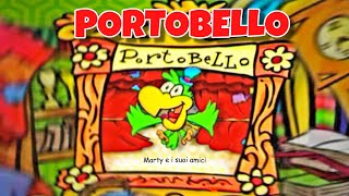 Video thumbnail of "PORTOBELLO | Marty e i suoi amici | Canzoni Per Bambini"