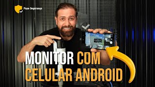 TRANSFORME O SEU CELULAR ANDROID EM UM MONITOR PARA CONFIGURAR DVR