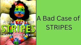 A Bad Case Of STRIPES