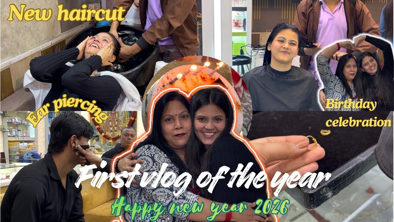 Starting 2026 😍with a Haircut, Ear Piercing & Birthday Vibes 🪷 