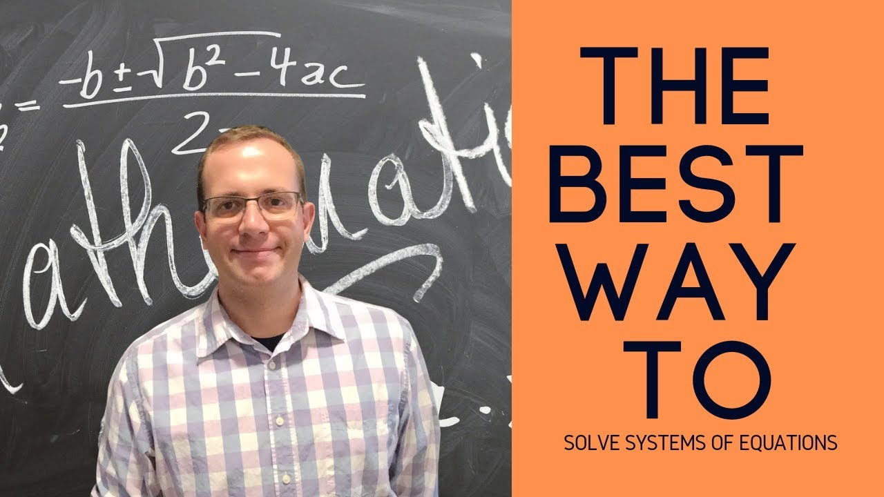 The best way to solve systems of equations - For the SHSAT