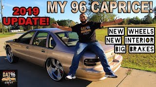 MY 1996 CAPRICE on 26' Billet Wheels, 2019 UPDATE!!! [WHEELS, BRAKES, INTERIOR]
