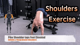 Shoulders - Pike Shoulder Taps Feet Elevated - Exercise Library