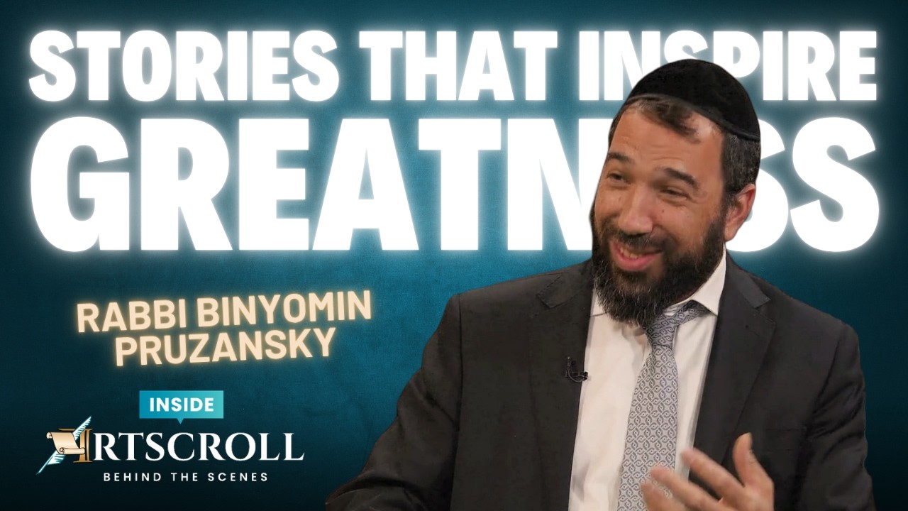 Rabbi Binyomin Pruzansky — Stories that Inspire Greatness