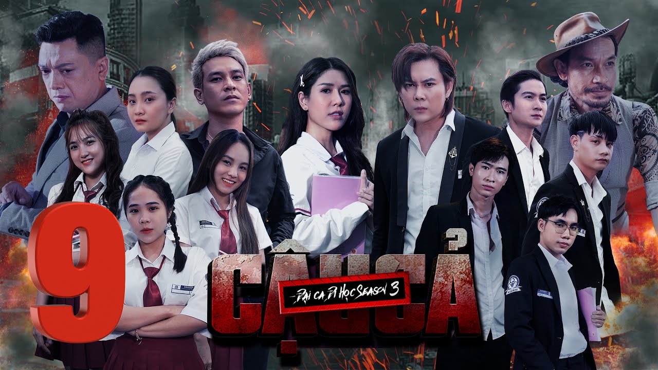TRAILER | Cậu Cả Đi Học | Tập 9 | Đại Chiến Băng Đảng... - youtube