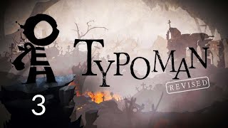 TYPOMAN: REVISED - Episode 3 CHAPTER TWO [1]