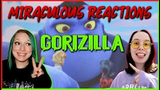 MIRACULOUS REACTIONS: 2x10 Gorizilla