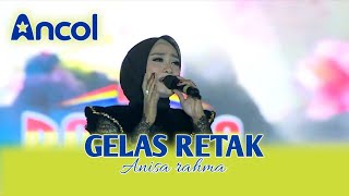 Download Lagu GELAS RETAK | ANISA RAHMA - NEW PALLAPA LIVE ANCOL 2026 MP3