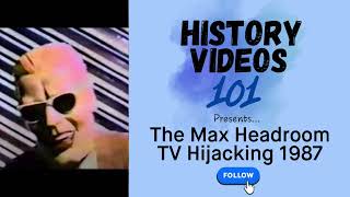 The Max Headroom Tv Hacking In 1987