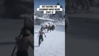 Fist Fighting The Legendary White Bison In Rdr2 rdr2 reddeadredemption2 gaming shorts viral