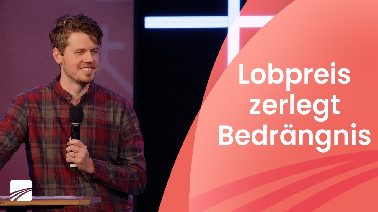 Ich will dich preisen - Lobpreis zerlegt Bedrängnis | Danjaan Pieske | 23.11.25