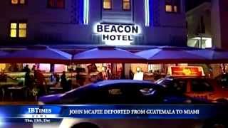 John McAfee deported from Guatemala to Miami