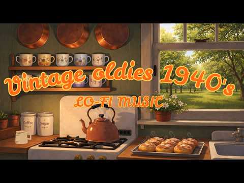 1940's Vintage Oldies | Lofi for Studying & Relaxing