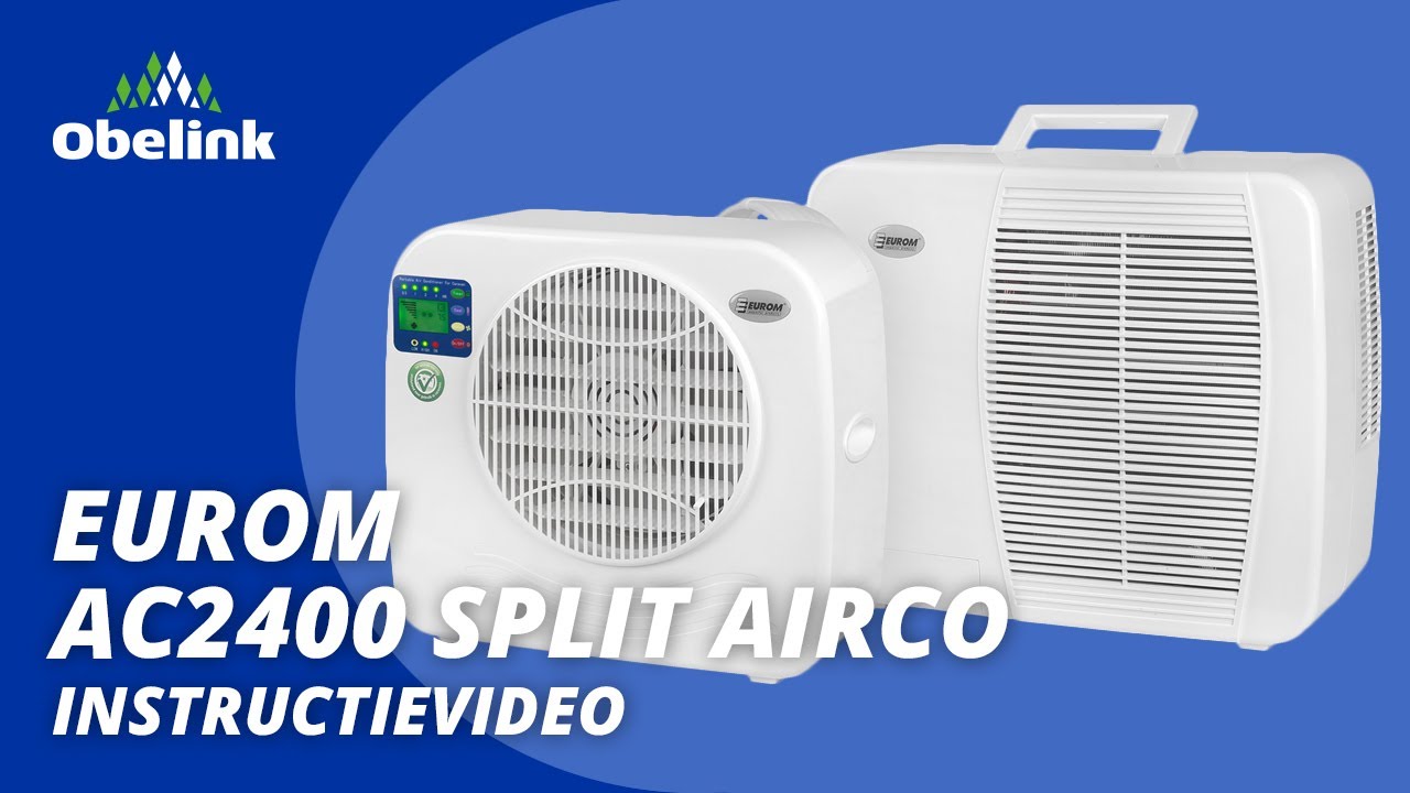 Bisschop krassen Bedreven Eurom AC2400 Split Airco plaatsen | Instructievideo | Obelink - YouTube