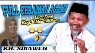 Download Lagu Ceramah Lucu KH Sibaweh | Probolinggo. (Full) MP3