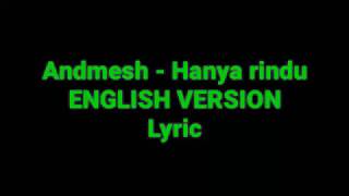 Andmesh - Hanya Rindu English Version Lyric COVER by Emma heesters