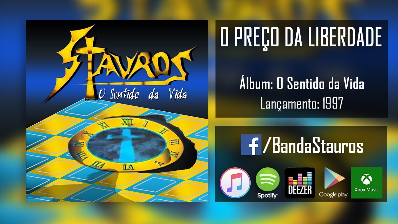Stauros - O Preço da Liberdade | O Sentido da Vida | 1997