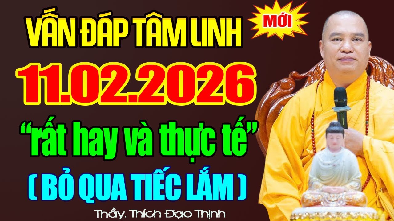 (VẤN ĐÁP MỚI) 11.02.2026 