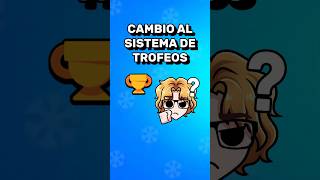 CAMBIO al SISTEMA de TROFEOS #brawlstars #brawlin #brawlstarsgame #undertale #brawl
