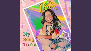 My Song To You