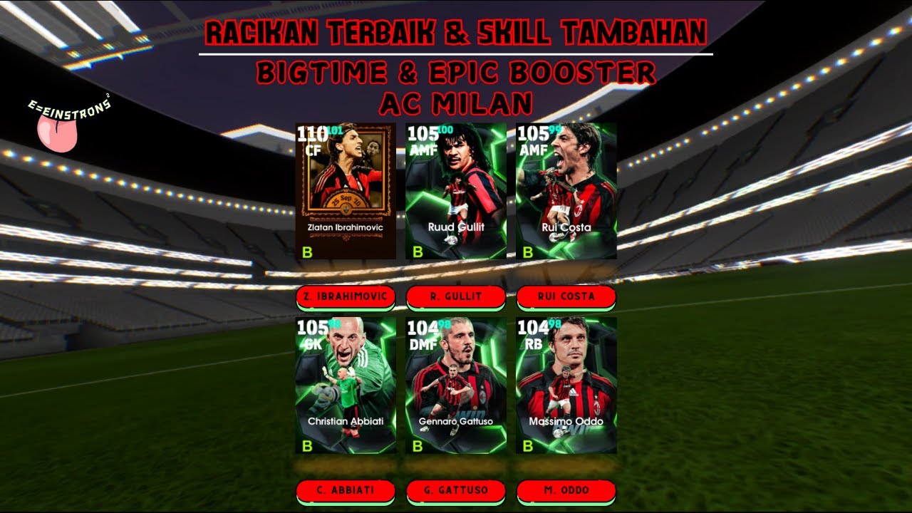 Racikan Terbaik Big Time Ibrahimovic & Epic Gullit, Gattuso dll - Efootball 2026 Mobile | Einstrons