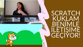 SCRATCH KUKLAM BENİMLE ETKİLEŞİME GEÇİYOR! | ÇOCUKLAR İÇİN SCRATCH İLE KODLAMA DERSLERİ 5 SCRATCH KUKLAM BENİMLE ETKİLEŞİME GEÇİYOR! | ÇOCUKLAR İÇİN SCRATCH İLE KODLAMA DERSLERİ 5