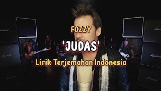 FOZZY - JUDAS |🎶| Lirik Terjemahan Indonesia