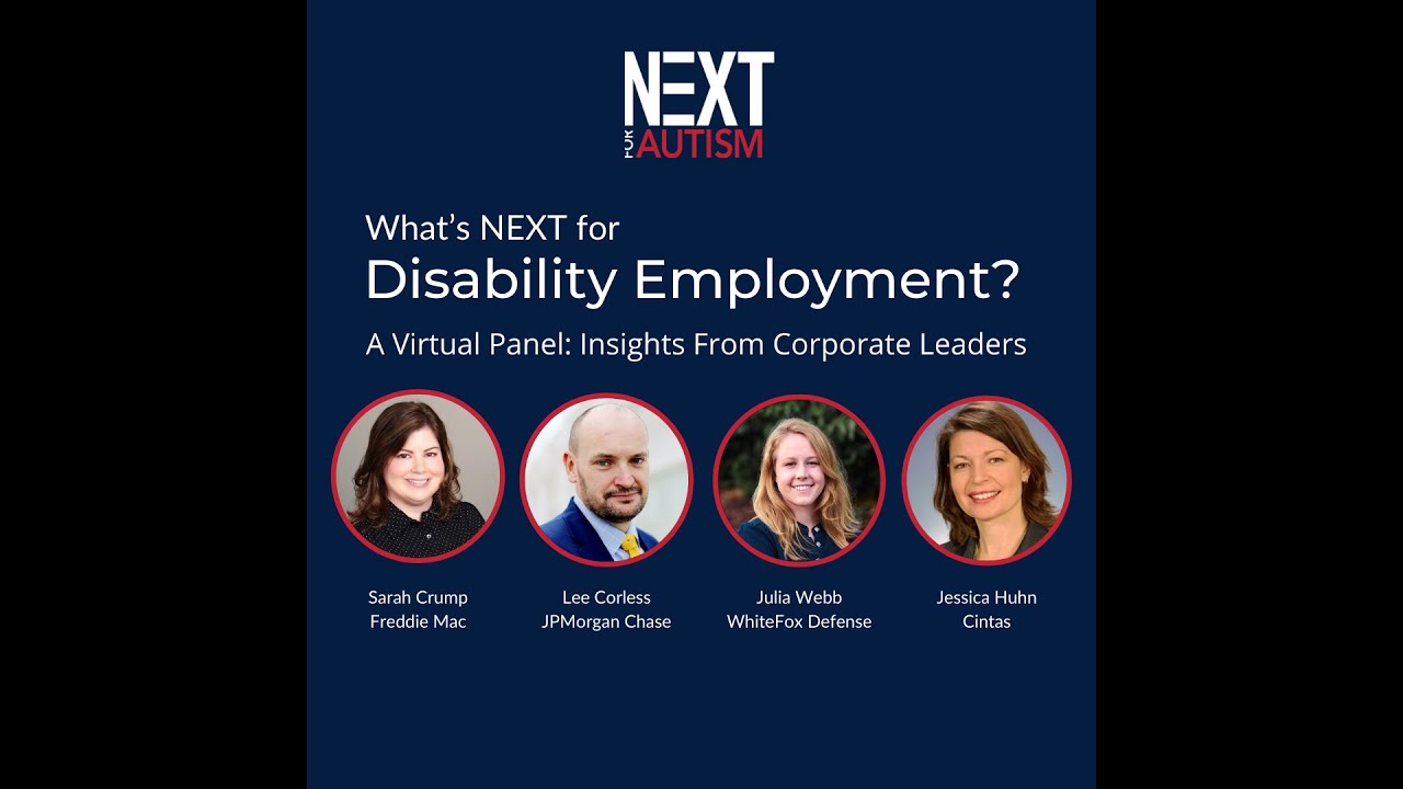 What’s NEXT for Disability Employment: Insights from Corporate Leaders