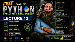 Python Lecture 12 | For Loop in Python | range() Function & Examples | Free Python Course