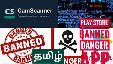Why Cam Scanner Banned in play store Tamil