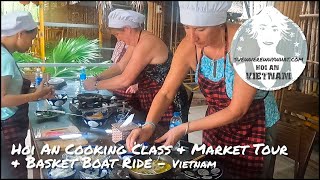 Hoi An Cooking Class, Market Tour & Basket Boat Ride - Vietnam
