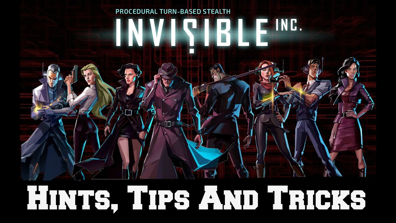How to Complete Invisible Inc - Hints and Tips - Corporations and ...
