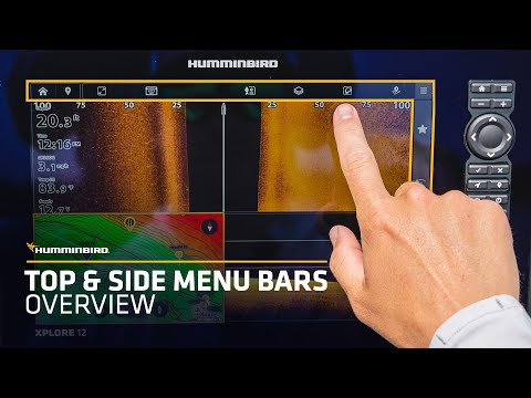 Humminbird Top & Side Menu Bars Overview | XPLORE Fish Finder