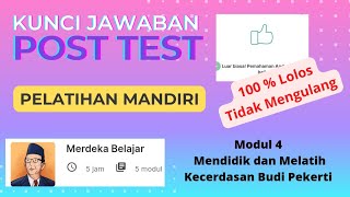 Post Test Pelatihan Mandiri Topik 1 Merdeka Belajar [Modul 4]