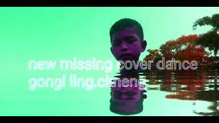 New Missing Cover Dance Gongi Lolin.kyumne.koneg. Doley Aao