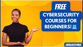 Top 3 FREE Cybersecurity Courses For Beginners | 2025