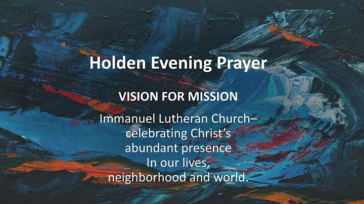 2nd Wednesday in Lent - Holden Evening Prayer - March 8, 2023