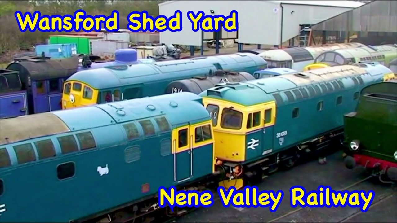 Wansford Shed Yard Nene Valley Railway
