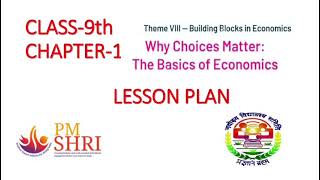 LESSON PLAN CLASS 9TH CHAPTER WHY CHOICES MATTER: THE BASICS OF ECONOMICS NEW BOOK Gateway to SST
