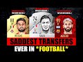 Saddest TRANSFERS in FIFA! 😔💔