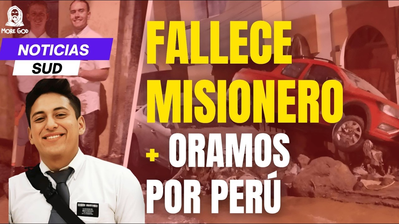 FALLECE MISIONERO + ORAMOS POR PERÚ - NOTICIAS SUD con LISS POSADA