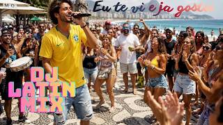 Dj LatinMIX - Eu te vi e ja gostei 🌞🌴🔥💥 Dj LatinMIX - Eu te vi e ja gostei 🌞🌴🔥💥