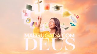 Madruga com Deus | AMa 31-05-24