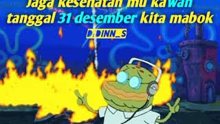 Story wa santuy tahun baru kita mabok kawan