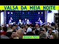 Valsa Da Meia Noite-Banda Fest