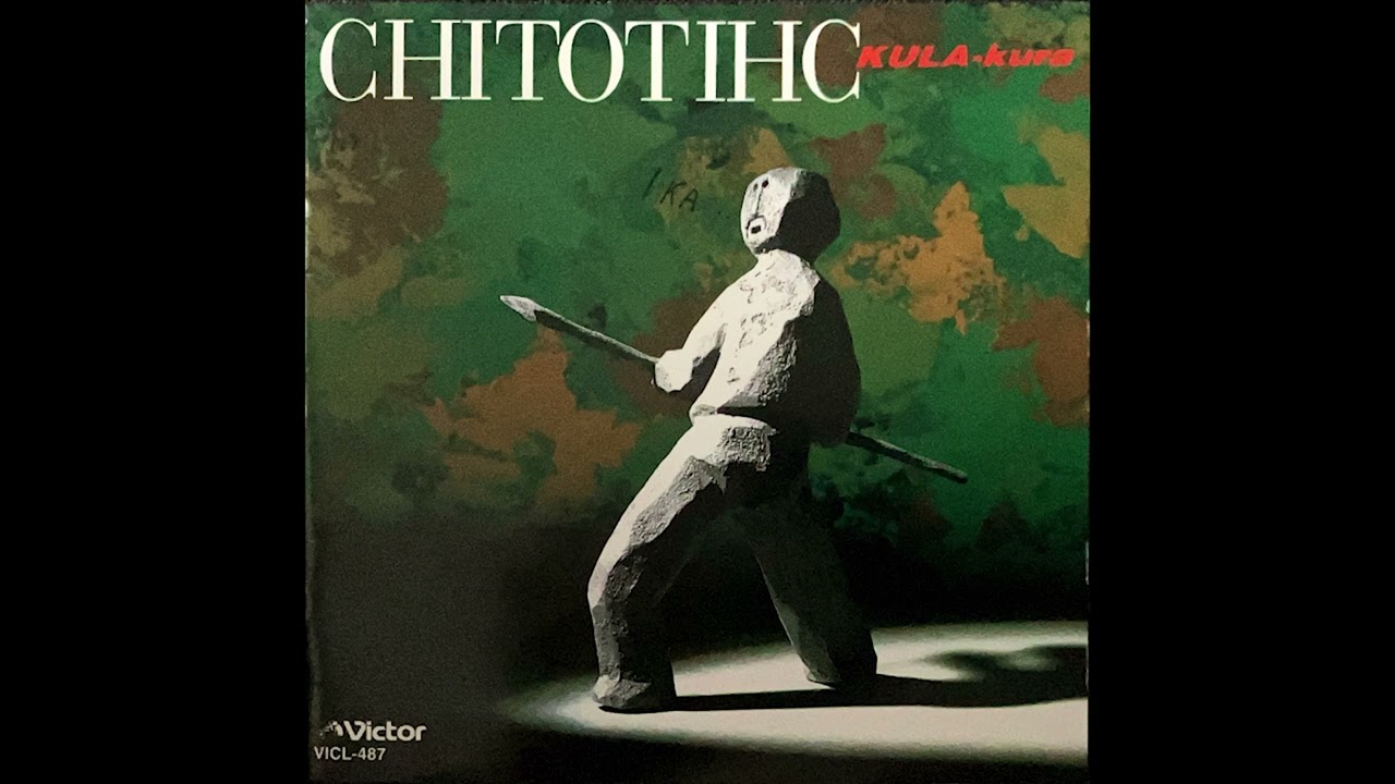 Chito Kawachi (チト河内): チトチック/クラクラ (1993) – FOND/SOUND