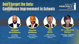 Don't Forget the Data: Continuous Improvement in Schools | Inside the Principal’s Office