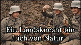 Ein Landsknecht Bin Ich Von Natur