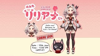 1st Debut - Vtuber Liliana Vampaia 吸血鬼 リリアナ, Nice to meet you! [EN/MY] - My Holo TV