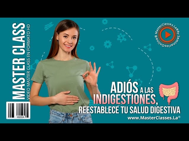 Adiós a las indigestiones, reestablece tu salud digestiva - Regula tu peso.